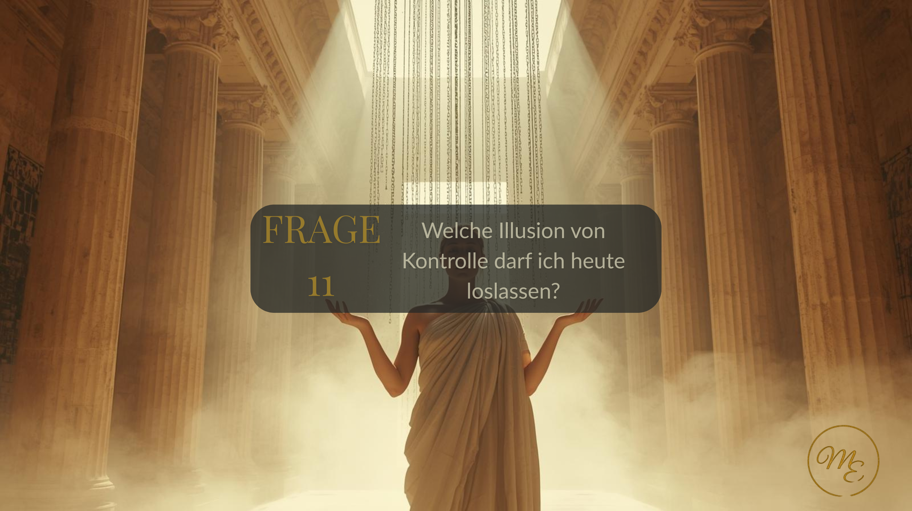 Frage 11 – Welche Illusion von Kontrolle darf ich heute loslassen?