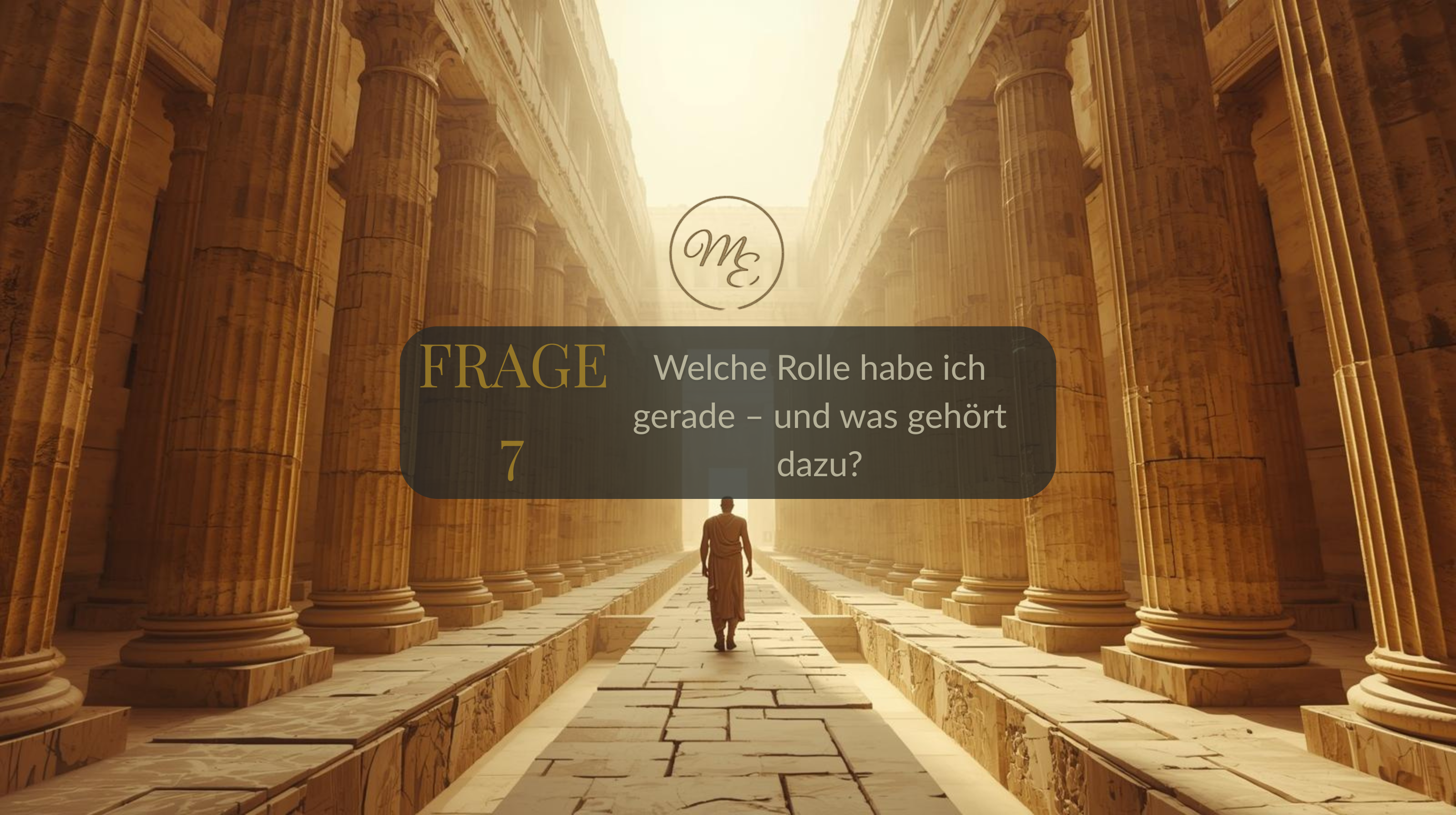 Frage 7 – Welche Rolle habe ich gerade – und was gehört dazu?