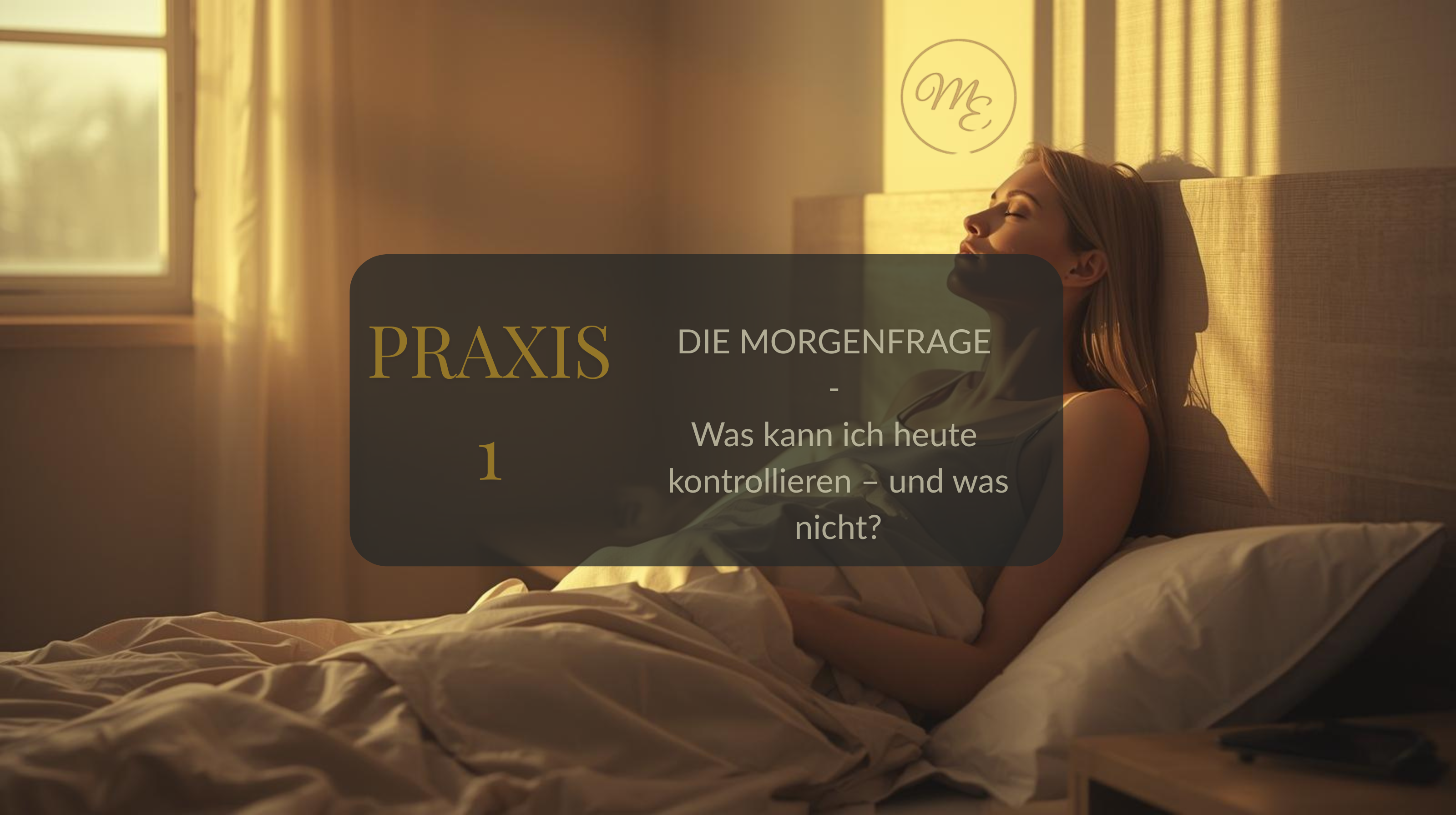 Praxis 1: Die Morgenfrage