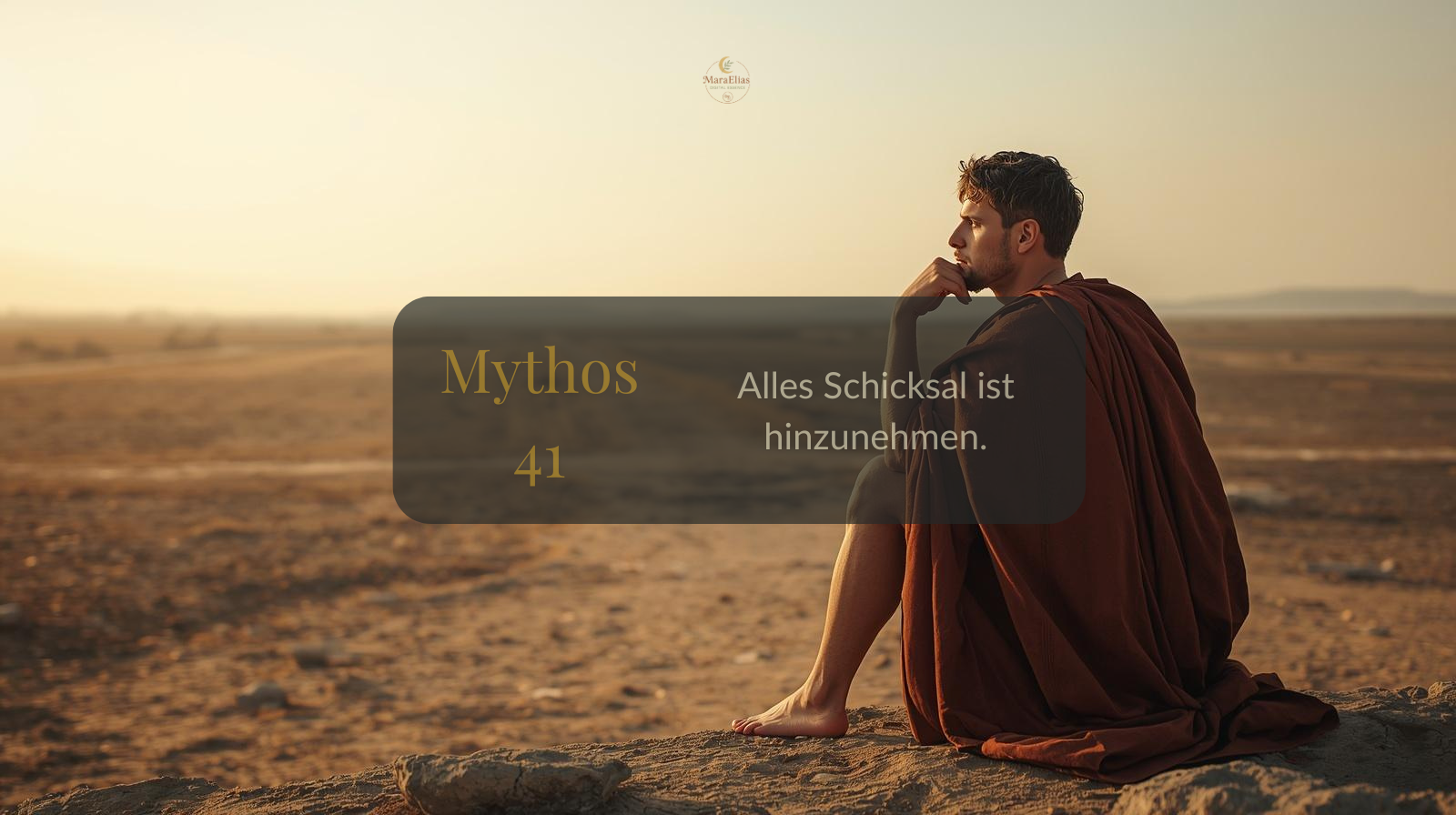 Mythos 41 von 66 – Alles Schicksal ist hinzunehmen.