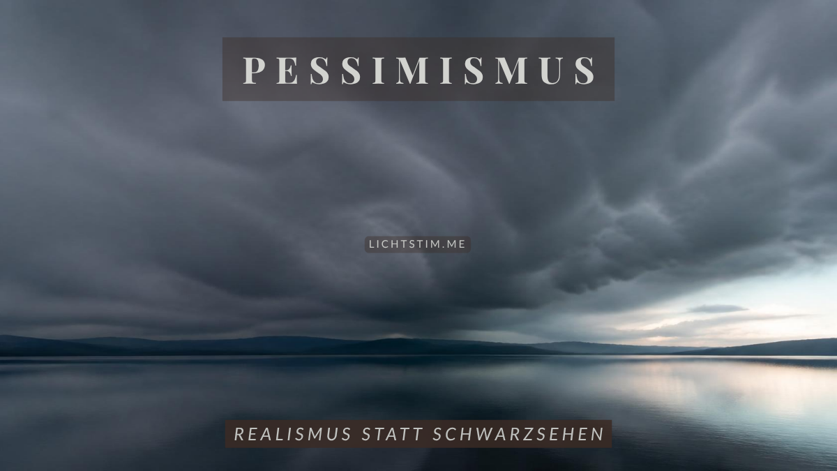 Pessimismus: die stoische Antwort — Realismus statt Schwarzsehen